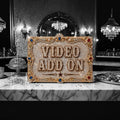 Video add on